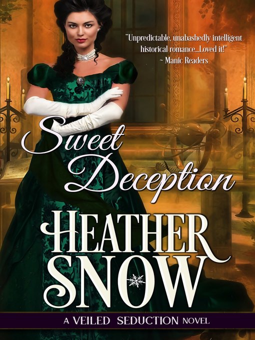 Title details for Sweet Deception by Heather Snow - Available
